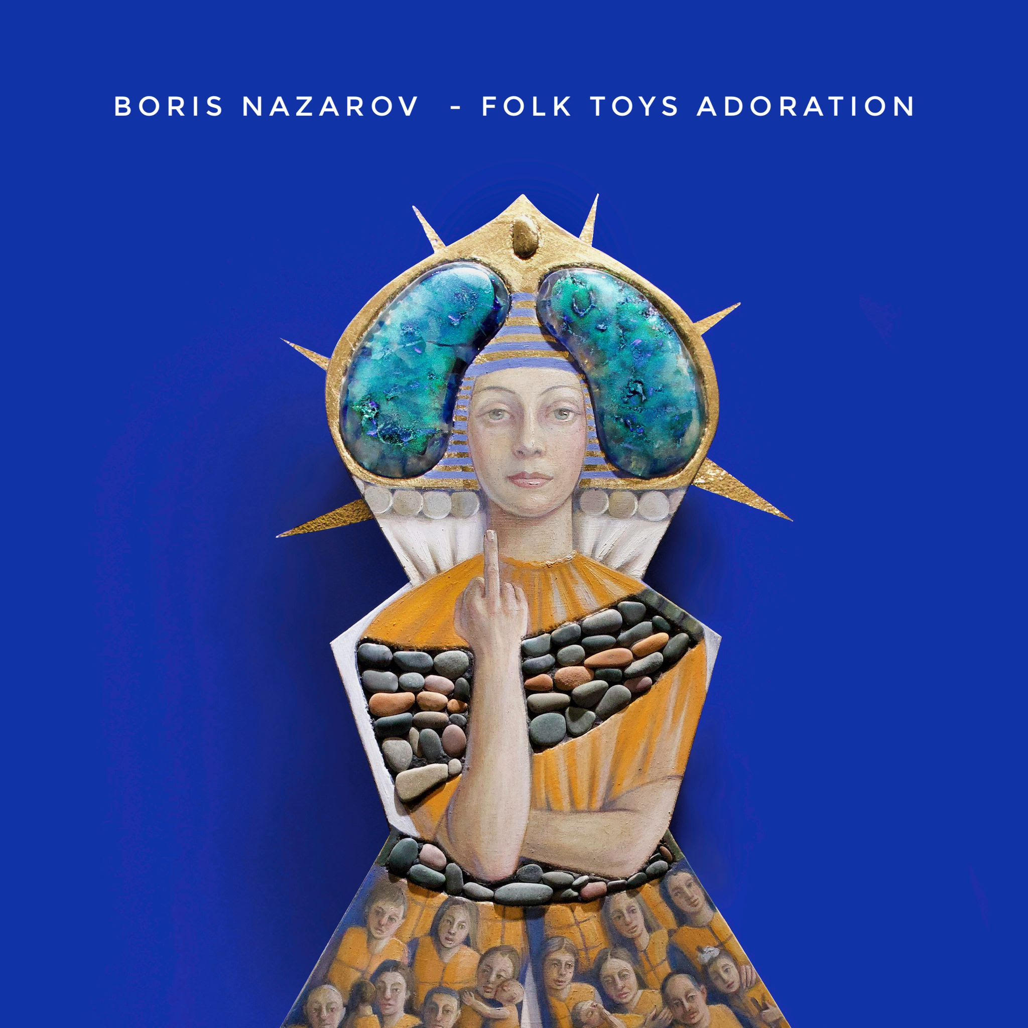 Folk Toys Adoration, Album cover. Courtesy of Boris Nazarov.